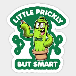 Little Prickly But Smart Sticker